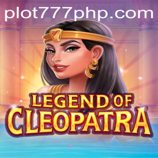 Unveiling the Mysteries of LegendOfCleopatra: A Deep Dive into the Game