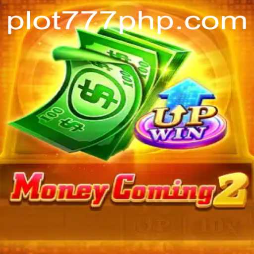 Dive into MoneyComing2: A Thrilling Adventure at PLOT77.COM