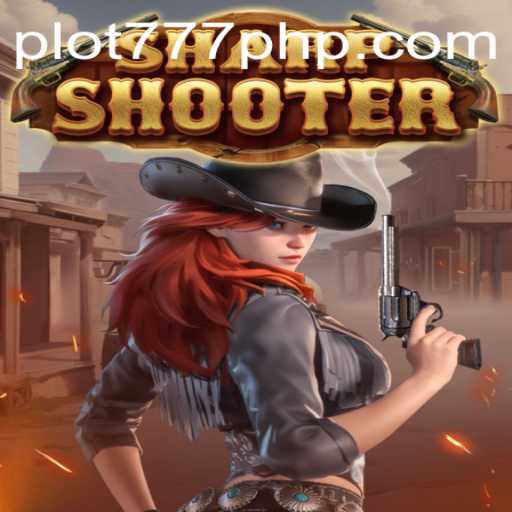 Sharpshooter: The Ultimate Gaming Experience Unveiled by PLOT77.COM
